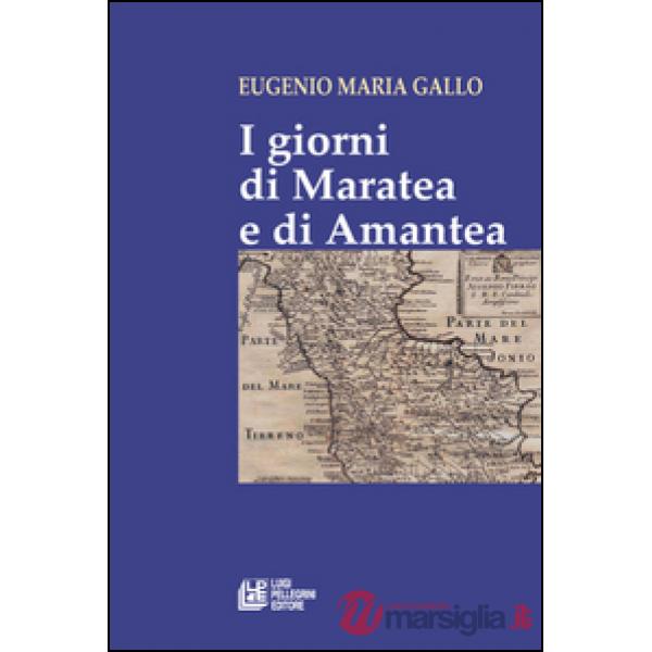 Giorni di Maratea e di Amantea (I)