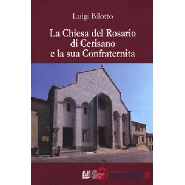 Chiesa del Rosario di Cerisano la sua confraternita (La)