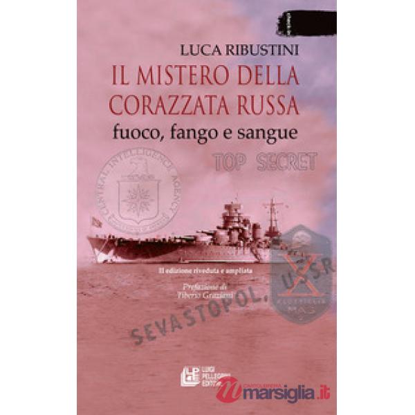 Mistero della corazzata russa. Fuoco, fango e sangue (Il)