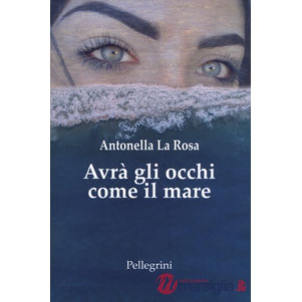 Avrà gli occhi come il mare