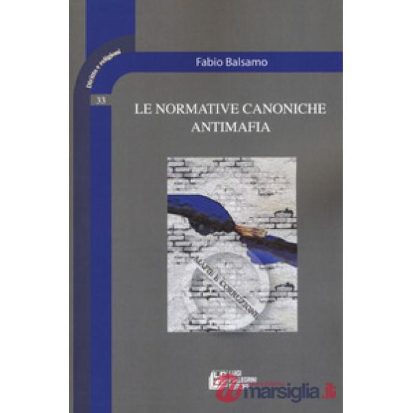 Normative canoniche antimafia (Le)