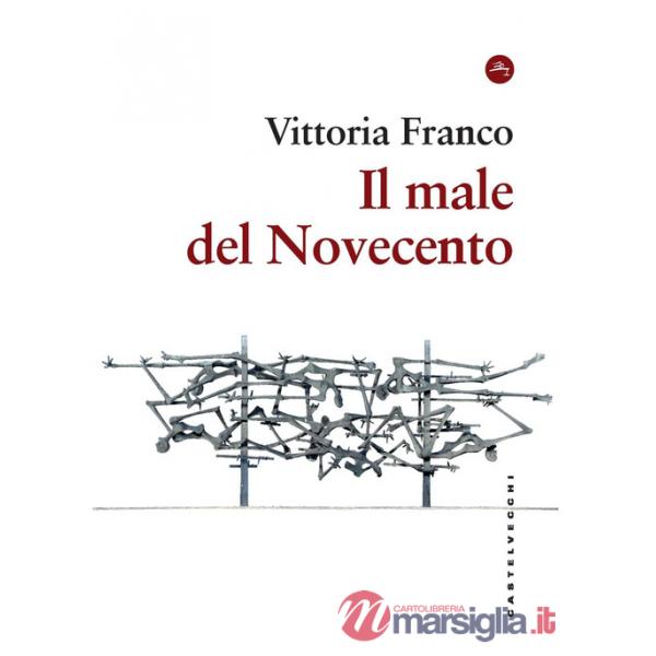 Male del Novecento. Itinerari filosofici (Il)