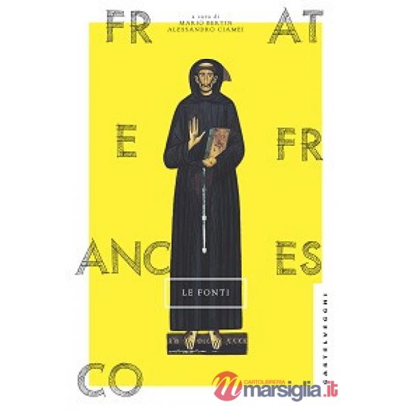 Frate Francesco. Le fonti