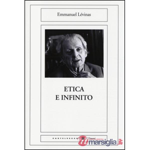 Etica e infinito. Dialoghi con Philippe Nemo