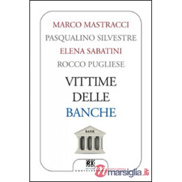 Vittime delle banche