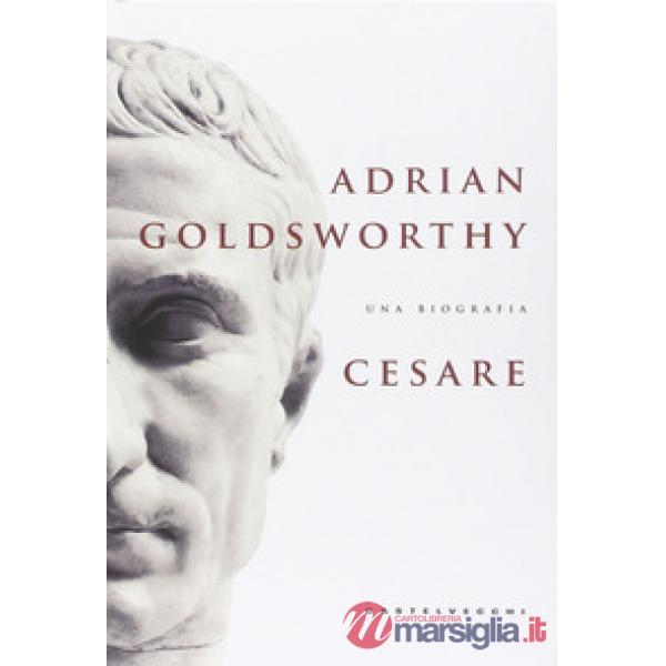 Cesare. Una biografia