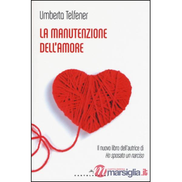 Manutenzione dell'amore (La)