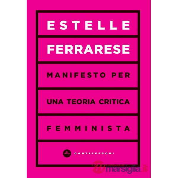 Manifesto per una teoria critica femminista