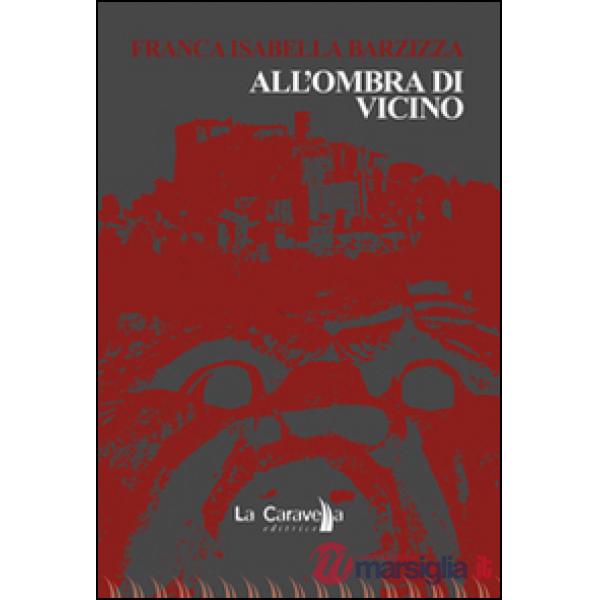 All'ombra di Vicino