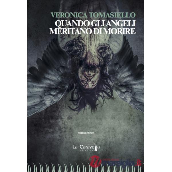 Quando gli angeli meritano di morire