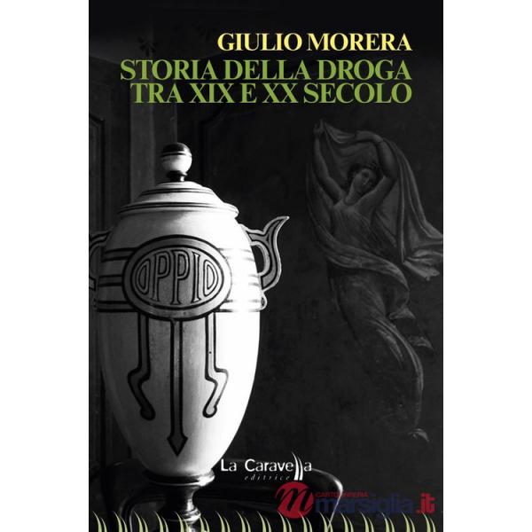 Storia della droga tra XIX e XX secolo