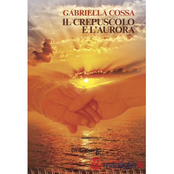 Crepuscolo e l'aurora (Il)