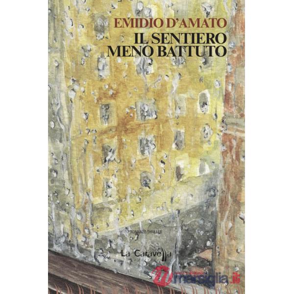 Sentiero meno battuto (Il)