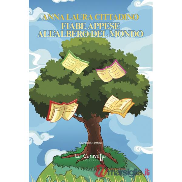 Fiabe appese all'albero del mondo