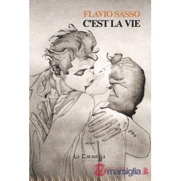 C'est la vie. Ediz. italiana