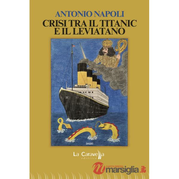Crisi tra il Titanic e il Leviatano