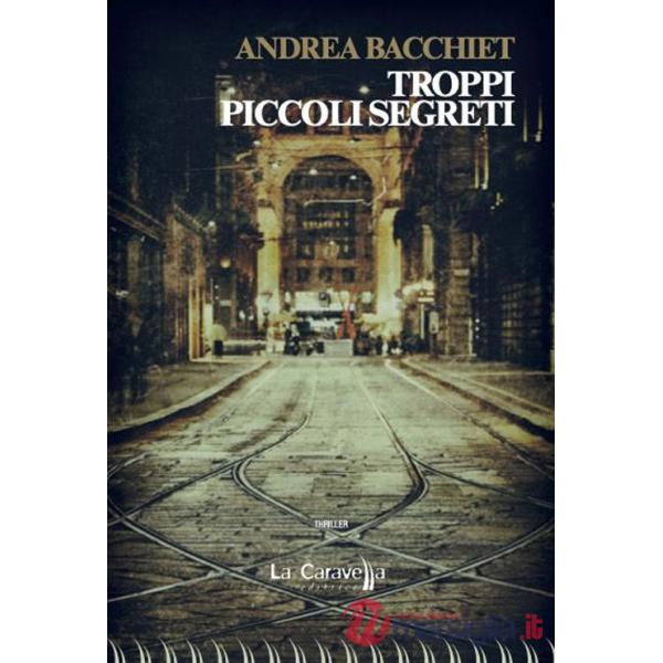 Troppi piccoli segreti