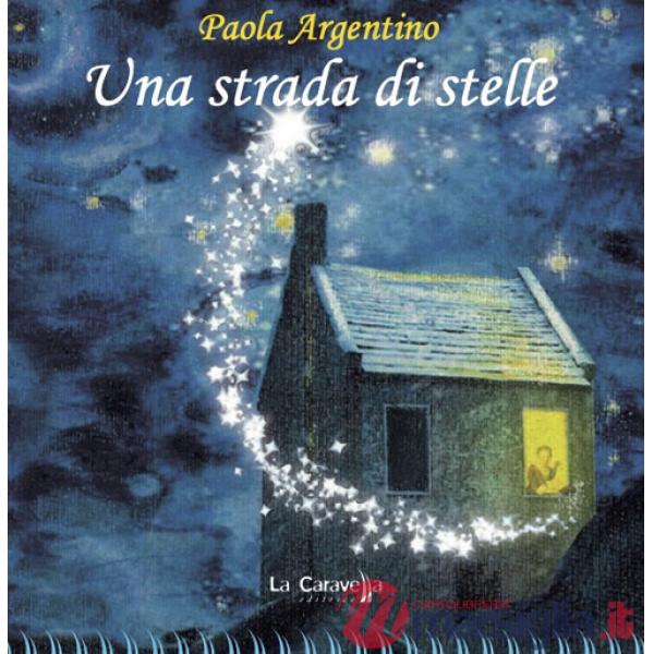 Strada di stelle (Una)