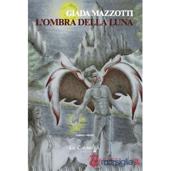 Ombra della luna (L')