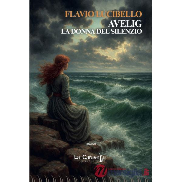 Avelig. La donna del silenzio
