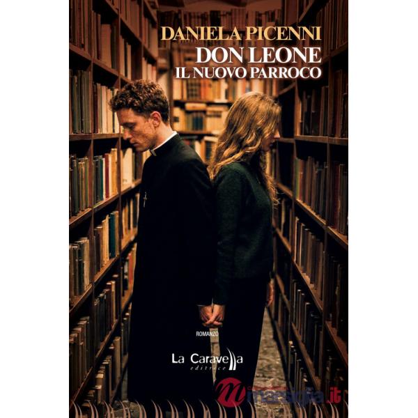 Don Leone. Il nuovo parroco