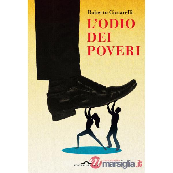 Odio dei poveri (L')