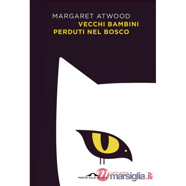 Vecchi bambini perduti nel bosco