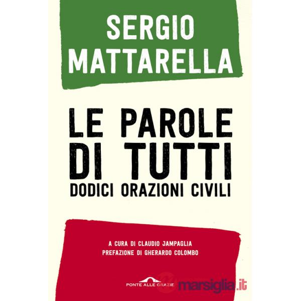Parole di tutti. Dodici orazioni civili (Le)