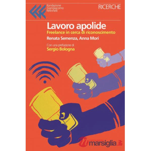 Lavoro apolide. Freelance in cerca di riconoscimento