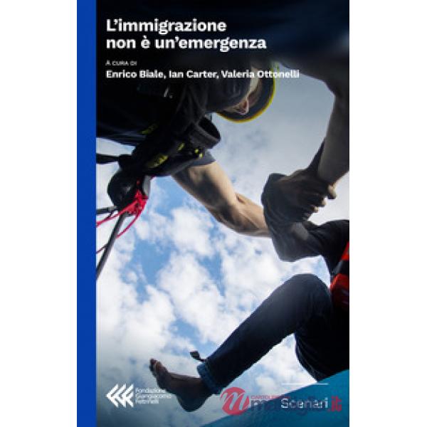 Immigrazione non è un'emergenza (L')