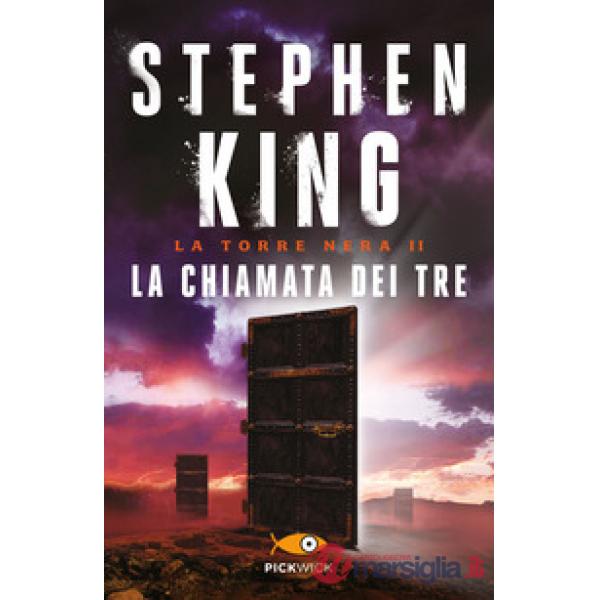 Chiamata dei tre. La torre nera (La). Vol. 2