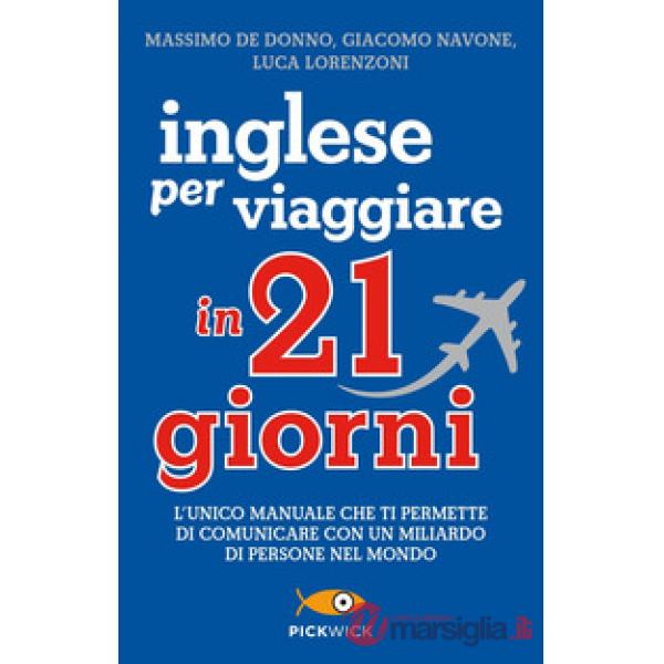 Inglese per viaggiare in 21 giorni