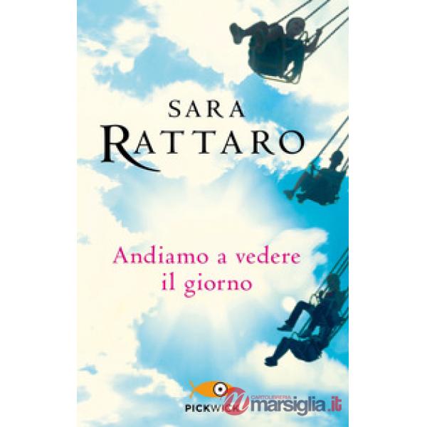 Andiamo a vedere il giorno