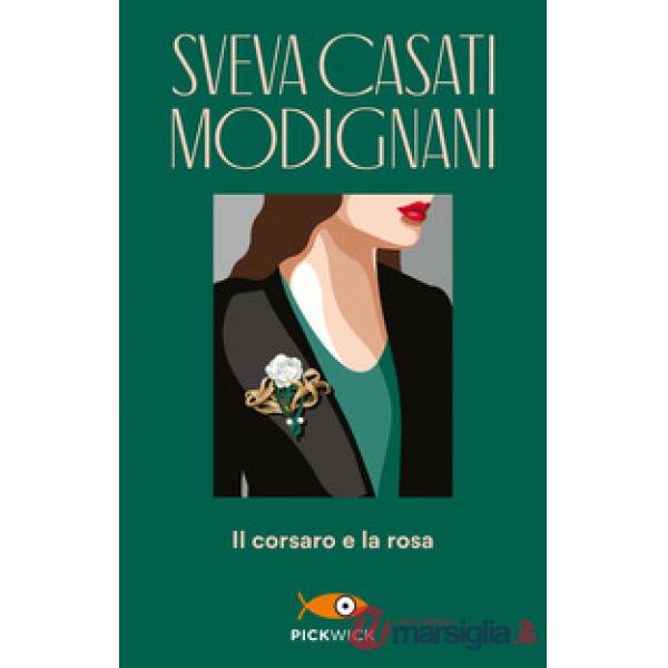 Corsaro e la rosa (Il)