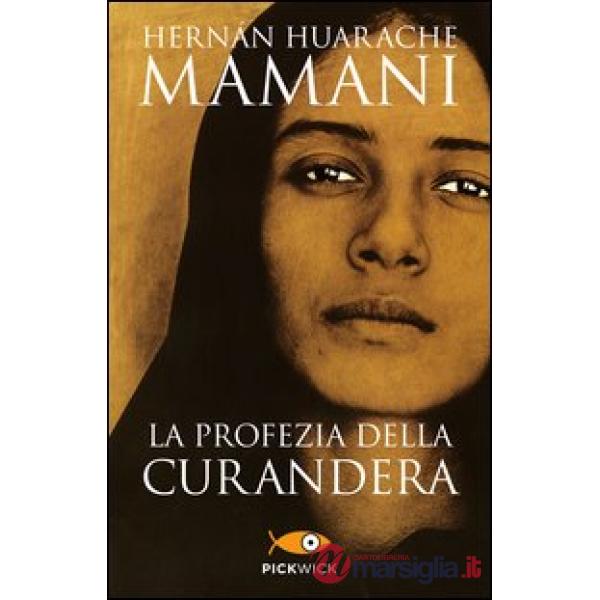 Profezia della curandera (La)