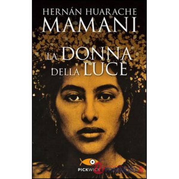 Donna della luce (La)