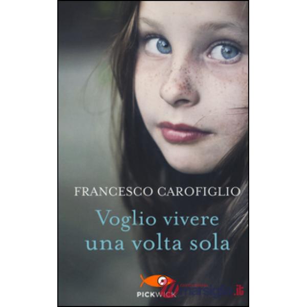 Voglio vivere una volta sola