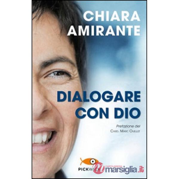 Dialogare con Dio. La preghiera del cuore: una via per la pace