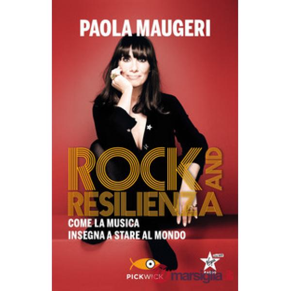 Rock and resilienza. Come la musica insegna a stare al mondo