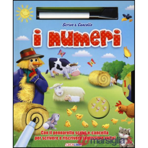 Numeri. Scrivo & cancello. Ediz. illustrata. Con gadget (I)