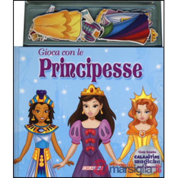 Gioca con le principesse. Con magneti. Ediz. illustrata