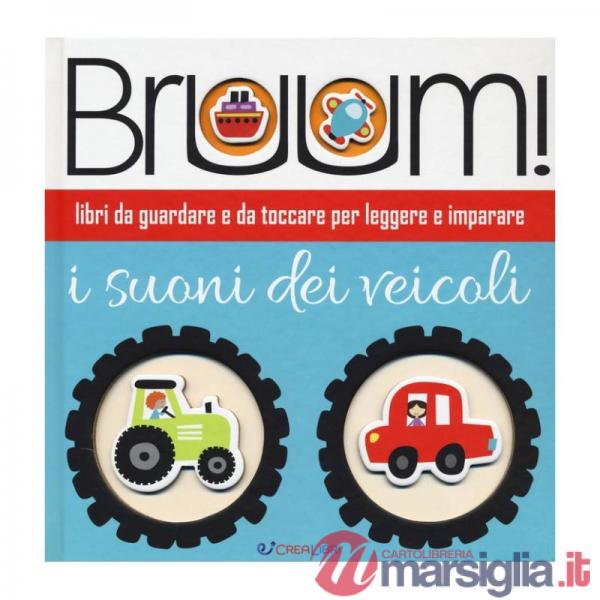 Bruum! I suoni dei veicoli. Ediz. illustrata