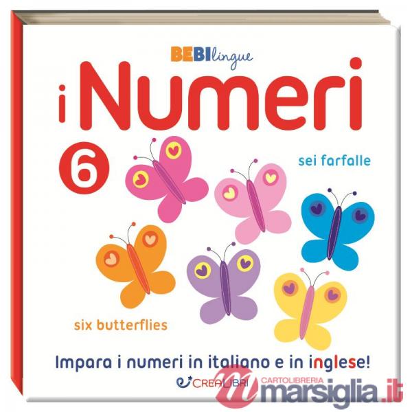 Numeri. Bebilingue. Ediz. illustrata (I)