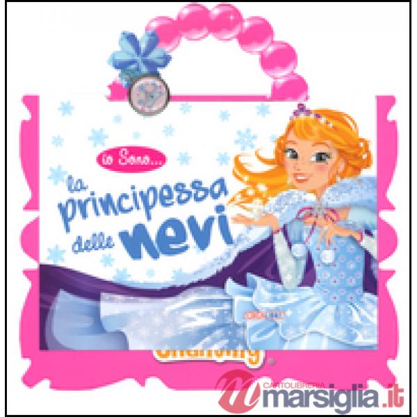 Io sono la principessa delle nevi. Ediz. illustrata. Con gadget