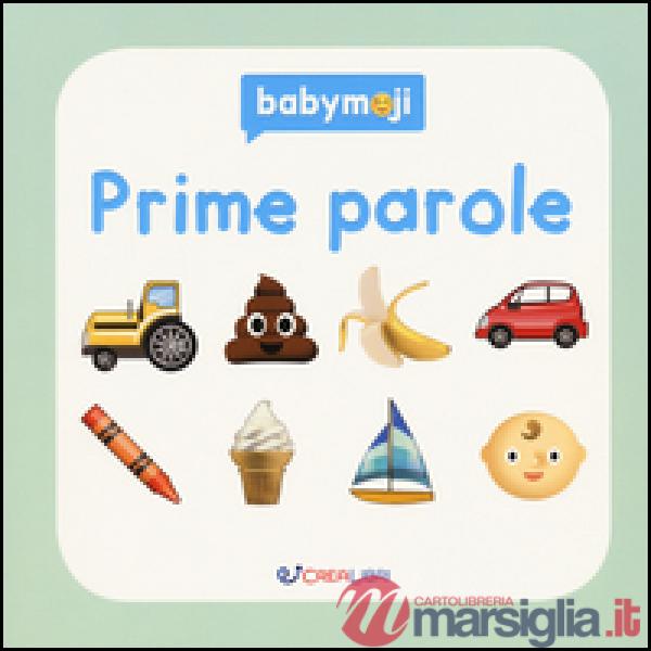 Prime parole. Ediz. a colori