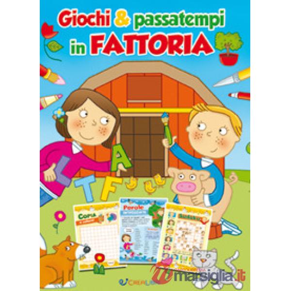 Giochi & passatempi in fattoria. Ediz. a colori