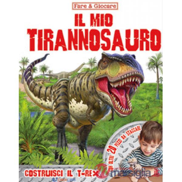 Mio tirannosauro. Ediz. a colori. Con gadget (Il)