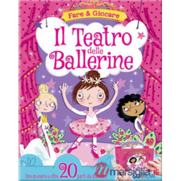 Teatro delle ballerine. Ediz. a colori (Il)