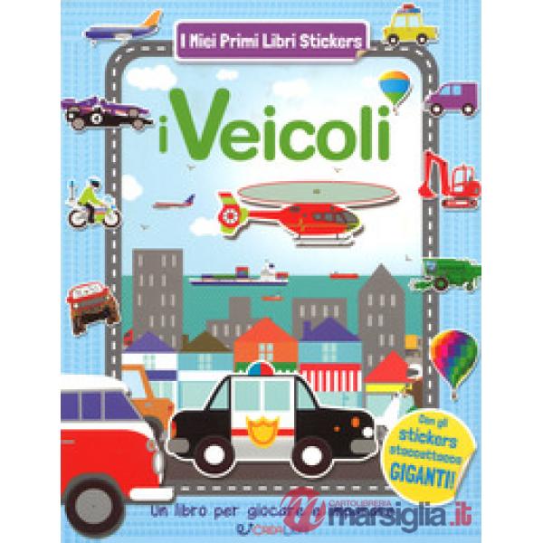 Veicoli. Ediz. a colori (I)