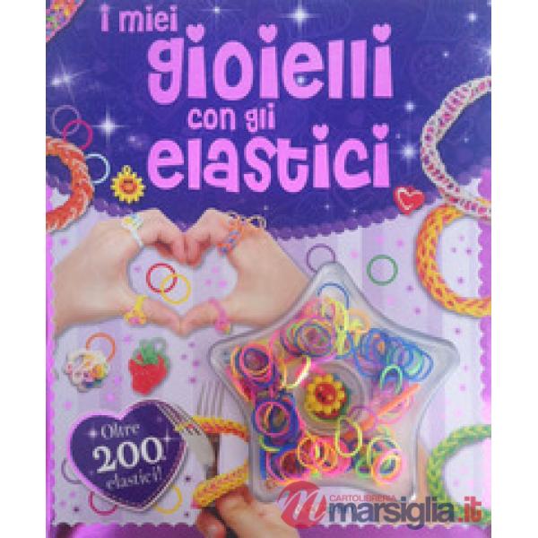 Miei gioielli con gli elastici. Con gadget (I)